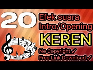 20 EFEK SUARA YANG SERING DI PAKAI UNTUK INTRO/OPENING VIDEO || No Copyright + Free Link Download