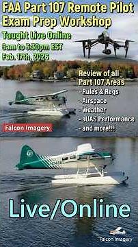 FAA Part 107 Remote Pilot Test Prep Workshop - February 17, 2026