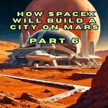 How to Actually Build on Mars #spacex #construction