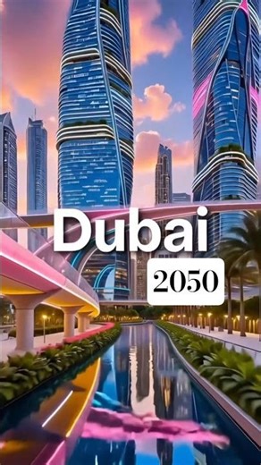 The Future of Dubai in 2050 🌆 #dubai2050 #future #shortsvideo