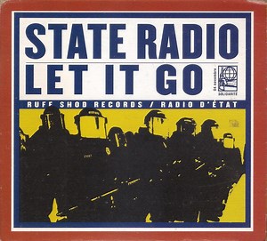 State Radio - Let It Go