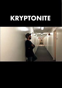 Kryptonite (2018) - Movie