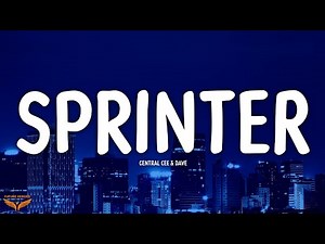 Central Cee & Dave - Sprinter (Lyrics)