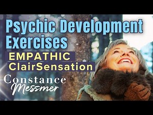 Embrace Sensitivity: Psychic Exercises for Empathic Souls