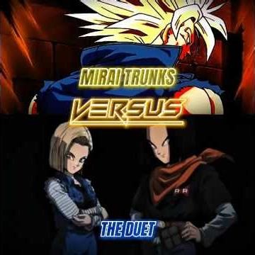 GOHAN VS ANDROID 17 ANDROID 18