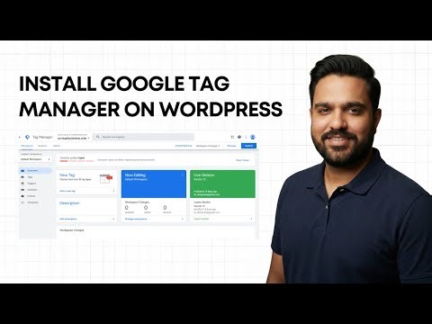 How to Install Google Tag Manager on WordPress | Step-by-Step GTM Setup