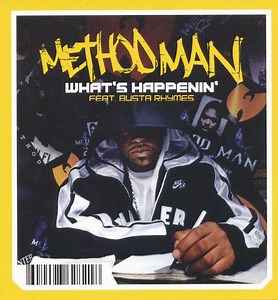 Method Man Feat. Busta Rhymes - What's Happenin'
