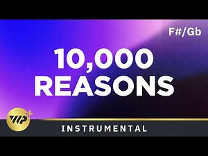 10,000 Reasons - F#/Gb - Instrumental