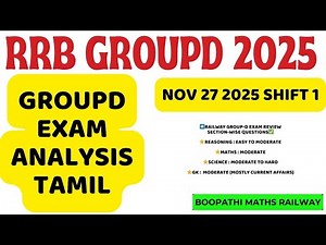RRB Group D EXAM ANALYSIS TAMIL NOVEMBER 27 2025 EXAM ANALYSIS BY BOOPATHI MATHS RAILWAY