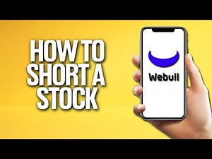 How To Short A Stock In Webull Tutorial