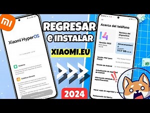 Así puedes Regresar a MIUI 14 o Instalar Xiaomi.eu | 2024