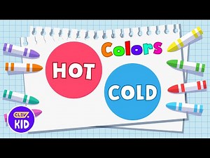 ClevKid | Discover Hot and Cold Colors for Kids, Toddlers & Preschool