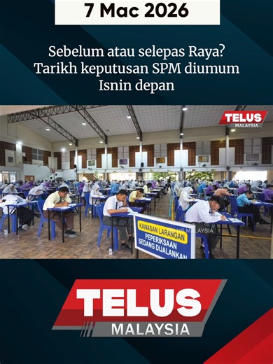 Sebelum atau selepas Raya? Tarikh keputusan SPM diumum Isnin depan #latest #telusmalaysia #Sebelum #selepas #Raya #Tarikh #keputusan #SPM #diumum #Isnin #depan #trendingnewsmalaysia #fyp #foryoupage