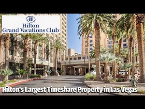 Hilton Grand Vacations Club on the Las Vegas Strip Review