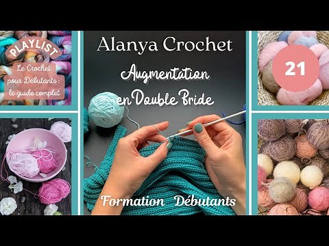 21 - Augmentation en Double Bride : Crochet pour Débutants !