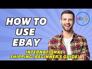 How To Use Ebay International Shipping (Beginner’s Guide)