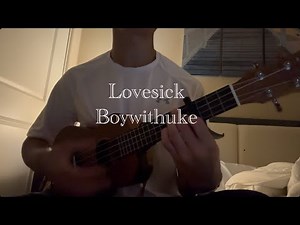 Lovesick - Boywithuke Cover