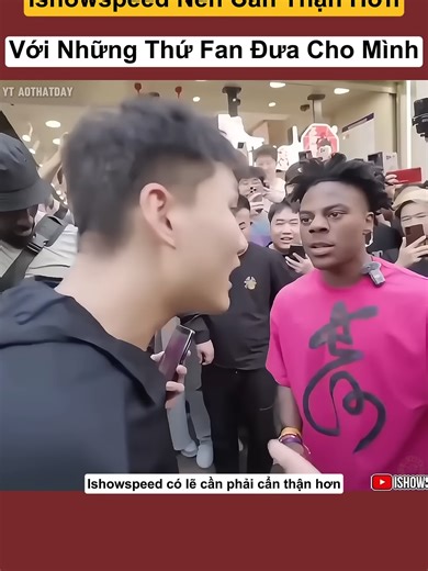 Ishowspeed Nên Cẩn Thận Hơn Với Những Thứ Fan Đưa Cho Mình