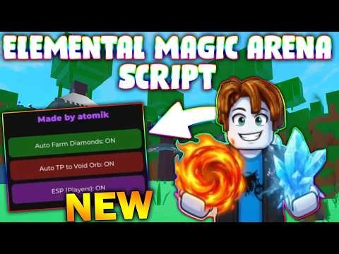 *NEW* Elemental Magic Arena Script (PASTEBIN 2026) (ESP , AUTO FARM DIAMONDS , AUTO TP VOID ORB )