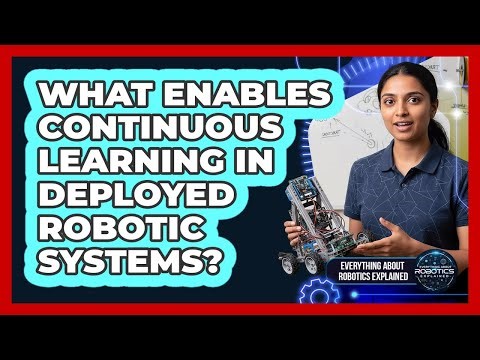 What Enables Continuous Learning In Deployed Robotic Systems?