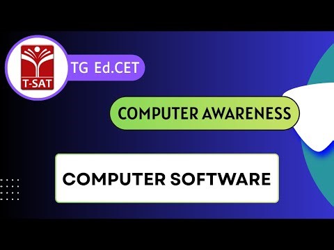 TG Ed.CET | Computer Awareness: Computer Software | T-SAT
