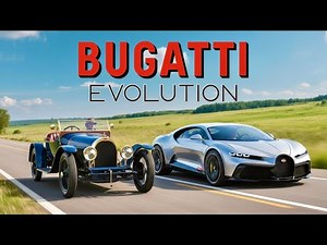 Bugatti Car Evolution (1898-2026)
