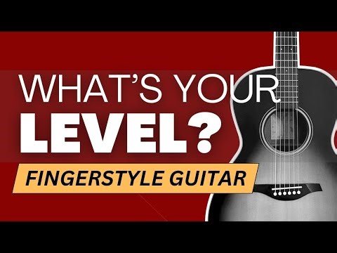 6 LEVELS of FINGERSTYLE Guitar [BEGINNER to PRO]