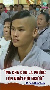 Mẹ Cha Còn Là Phước Báu Lớn Nhất Đời Người - HT. Thích Minh Thành #shorts