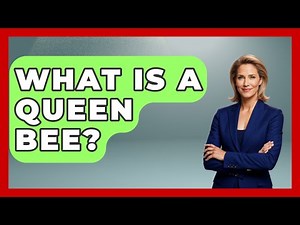 What Is A Queen Bee? - The World of Agriculture