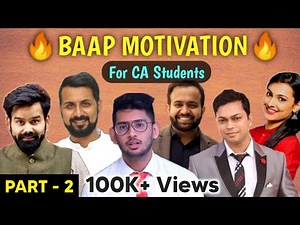 🔥BAAP MOTIVATION🔥| Part 2 | Motivation for CA Students | CA Motivational Video | Shubham Gupta