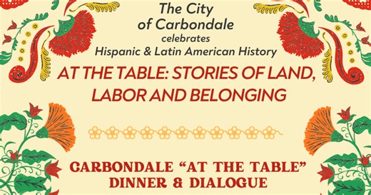 Next Carbondale At The Table celebrates Hispanic, Latin American History