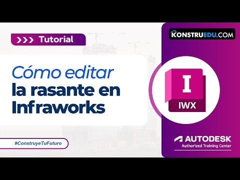 Cómo Editar la Rasante en Infraworks | Tutorial Paso a Paso