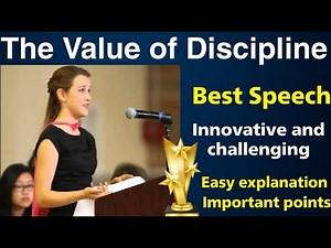 The Value of Discipline | Best Speech on Discipline | The Value of Discipline speech |