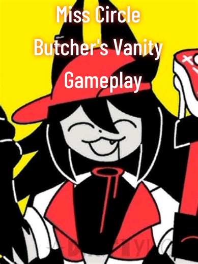 Miss Circle Enraged Butcher's Vanity Gameplay. Gameplay and Edited by me :3 #misscircle #butchervainty #yixi #fpe #roblox