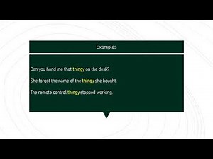 thingy # Expand Your English Vocabulary