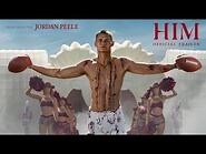 HIM - Official Trailer