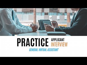 Practice Applicant Interview 001 - General Virtual Assistant #VAjobsPhilippines