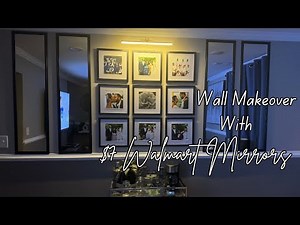 Simple & Easy Wall Makeover|$7 Walmart Mirrors