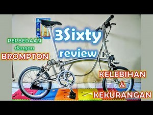 FULL REVIEW 3SIXTY ELECTRIC CHROME 2020-PLUS MINUS,MIRIP BROMPTON?