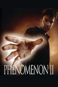 Phenomenon II - Movie