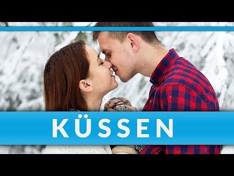 Der PERFEKTE erste KUSS - TIPPS zum KÜSSEN lernen | Anleitung & TUTORIAL Video 2017