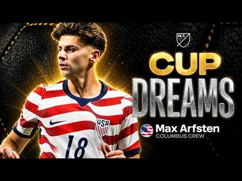 Max Arfsten's Incredible Rise From Overlooked To USMNT | Cup Dreams