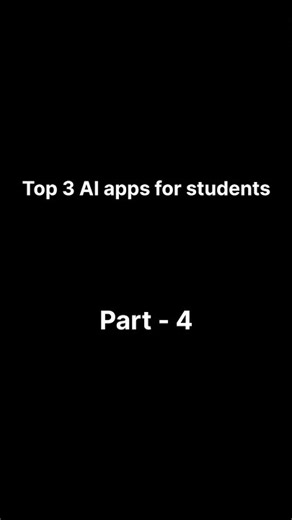 Top 3 AI apps for students 🚀