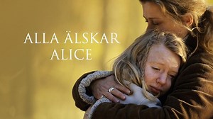 Все любят Алису / Alla älskar Alice / Everybody Loves Alice (Швеция,2002)