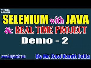 SELENIUM with JAVA tutorials || Demo - 2 || by Mr. Ravi Kanth Lella On 16-08-2021 @9:30AM IST