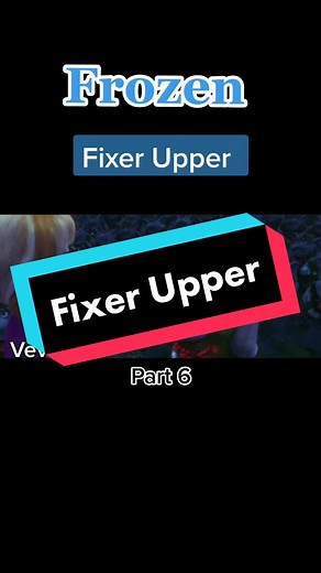 Frozen Trolls Song: Fixer Upper Music Video