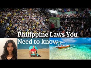Philippines Laws You Need To Know | Penalties from 1 month jail to DEATH PENALTY.