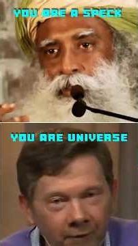 Are You a Speck or the Center of the Universe? | Sadhguru vs Eckhart Tole #psychology #spirituality