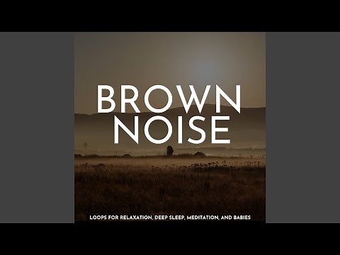 Brown Noise with Deep Bass (No Fade)