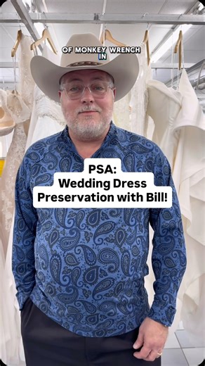 16K views · 32K reactions | PSA: Wedding Dress Preservation with Bill! #psa #weddingdress #restoration #explain #drycleaning | Yale Cleaners | Facebook